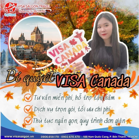 BÍ QUYẾT XIN VISA CANADA THÀNH CÔNG CÙNG VISA SÀI GÒN! 🍁