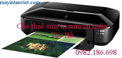 Cho thuê máy in màu tại quận Tây Hồ