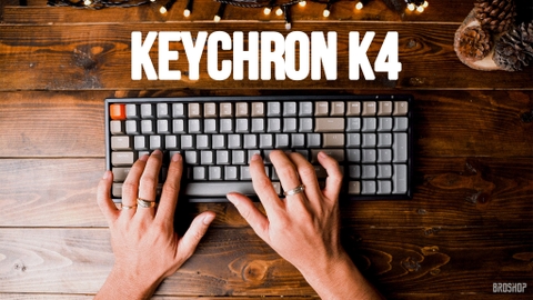 Trên tay Keychron K4: Bàn phím cơ tốt nhất dành cho Mac OS...