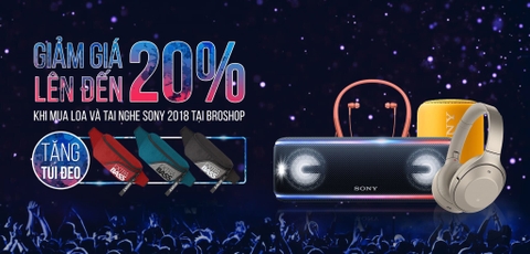 Giảm giá Loa - Tai nghe Sony 2018 - Lên đến 20% - Tặng túi đéo Sony