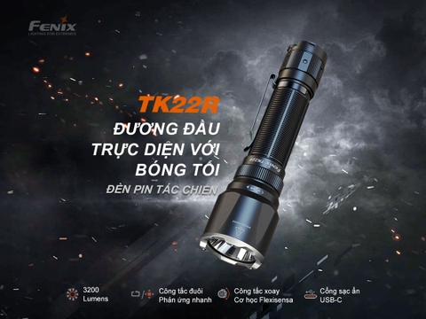 Đèn pin chiến thuật FENIX TK22R sáng 3200 lumen chiếu xa 480m pin sạc 21700 USB-C công tắc xoay chiến thuật