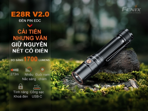 Đèn pin FENIX E28R V2.0 nhỏ gọn sáng 1700 lumen chiếu xa 273m sạc USB C pin sạc 18650 3400mAh đuôi nam châm