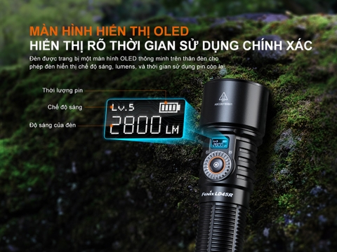 Đèn pin zoom FENIX LD45R sáng 2800 lumens chiếu xa 480m zoom điện tử pin 21700 5000mAh màn hình OLED