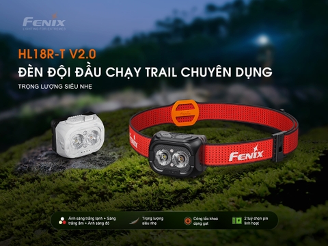 Đèn đội đầu Fenix HL18R-T V2.0 sáng 800 Lm Siêu nhẹ chuyên chạy trail