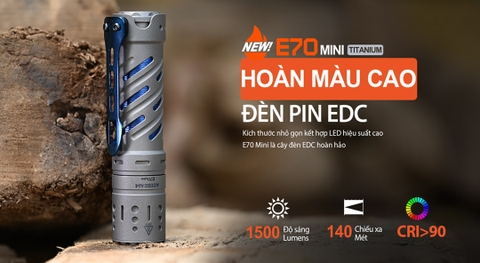 Đèn pin ACEBEAM E70 Mini Titanium độ sáng 1500lm CRI90 chiếu xa 140m sử dụng pin 18650 3100mAH (kèm theo)