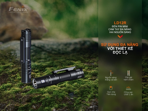Đèn pin mini FENIX LD12R sáng 600 lumen LED chính và LED phụ pin 14500 800mAh clip gài nam châm