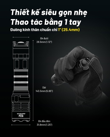 Đèn pin tác chiến NITECORE P23i sáng 3.000 lumen tầm chiếu xa 470m pin 21700i 5000mAh trấu phá kính công tắc đuôi kép phản ứng nhanh