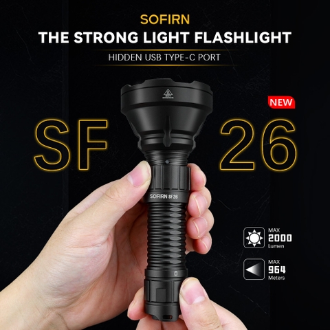 Đèn pin SOFIRN SF26 sáng 2000 lumen chiếu xa 964m pin 21700 sạc USB-C công tắc kép phản ứng nhanh