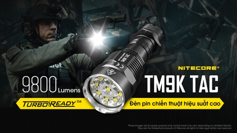 Đèn pin tác chiến NITECORE TM9K TAC sáng 9800lm chiếu xa 280m pin 5.000mAh công tắc kép phản ứng nhanh