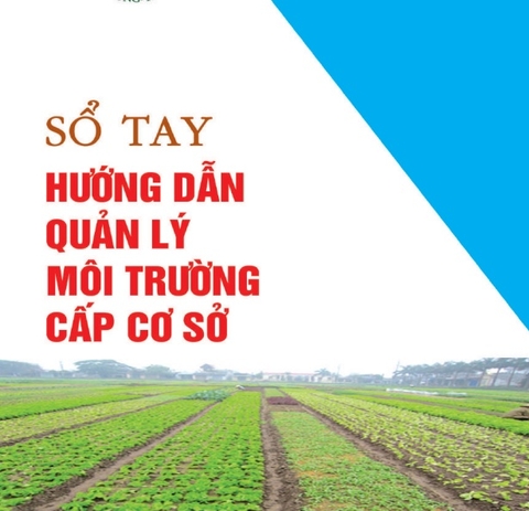 [Tin Tức] Phát hành Sổ Tay Môi Trường phiên bản năm 2022 (Hướng dẫn mới nhất theo Luật Bảo vệ môi trường 2020)