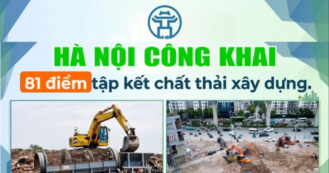 Hà Nội Công bố 81 địa điểm tập kết chất thải xây dựng [Cập nhật mới]