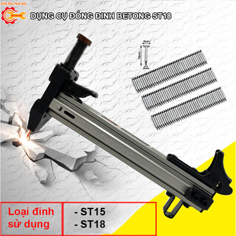 Combo Dụng Cụ Đóng Đinh Betong ST18 + Hộp Đinh ST18