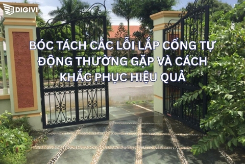 Lỗi Lắp Cổng Tự Động Thường Gặp Và Cách Khắc Phục Hiệu Quả