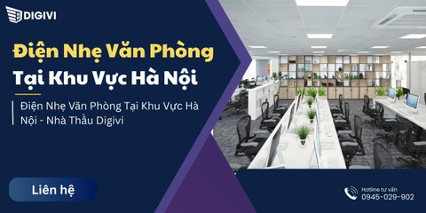 Điện Nhẹ Văn Phòng Tại Khu Vực Hà Nội - Nhà Thầu Digivi