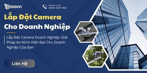 Lắp Đặt Camera Doanh Nghiệp: Giải Pháp An Ninh Hiện Đại Cho Doanh Nghiệp