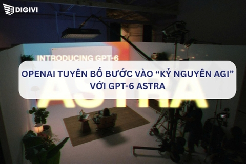 OpenAI tuyên bố bước vào “kỷ nguyên AGI” với GPT-6 Astra