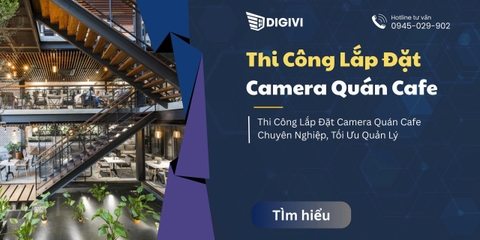 Thi Công Lắp Đặt Camera Quán Cafe Chuyên Nghiệp, Tối Ưu Quản Lý