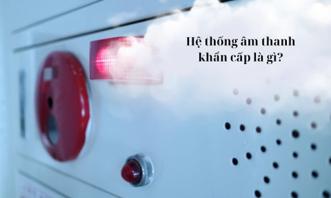 Vai trò của hệ thống âm thanh báo cháy khẩn cấp