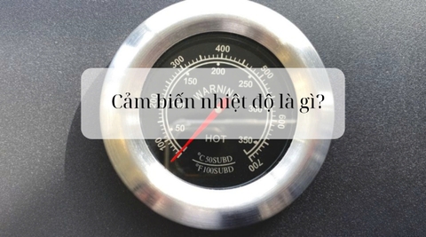 Cảm biến nhiệt độ là gì? Các loại cảm biến nhiệt độ phổ biến