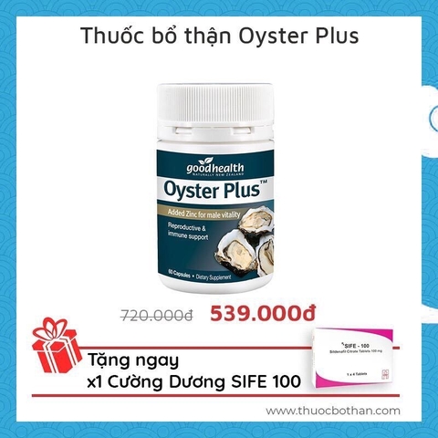 TINH CHẤT HÀU TƯƠI OYSTER PLUS GOOD HEALTH - CHAI 60 VIÊN