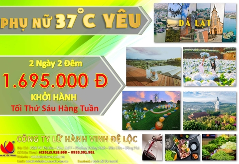 ĐÀ LẠT - PHỤ  NỮ 37 ĐỘ YÊU 2N2D