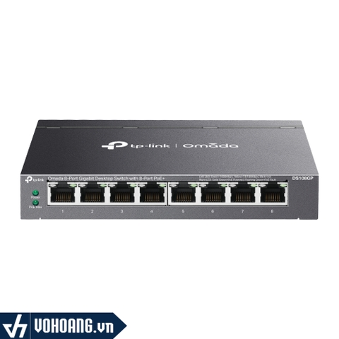 TP-Link DS108GP | Switch Omada 8 Cổng PoE+ - Tốc Độ Cao Gigabit