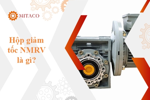 Hộp giảm tốc NMRV là gì? Ưu và nhược điểm của hộp số giảm tốc NMRV