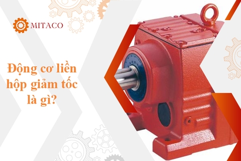 Động cơ liền hộp giảm tốc là gì? Ứng dụng và phân loại động cơ liền hộp giảm tốc