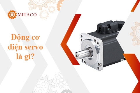Động cơ điện servo là gì? Tìm hiểu cấu tạo và nguyên lý hoạt động của servo motor