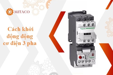 Các cách khởi động động cơ điện 3 pha