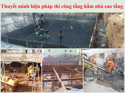 Thuyết minh biện pháp thi công tầng hầm nhà cao tầng- cẩm nang xây dựng