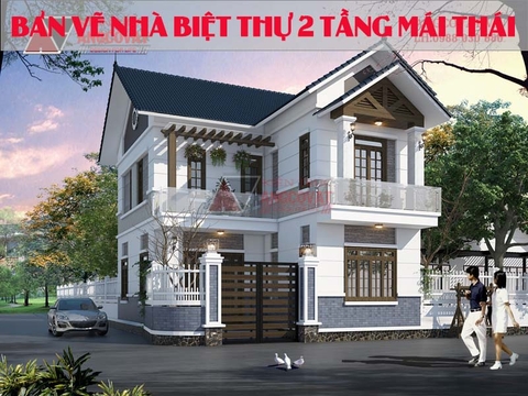 Nguyên tắc thiết kế bản vẽ nhà biệt thự 2 tầng mái thái đẹp, tiện nghi