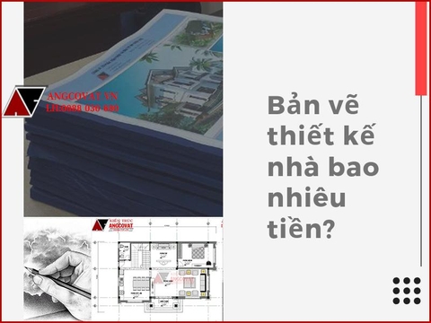[Hé lộ] bản vẽ thiết kế nhà giá bao nhiêu?
