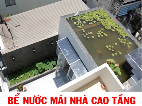 Tìm hiểu cách làm bể nước mái nhà cao tầng vừa hợp lý lại an toàn