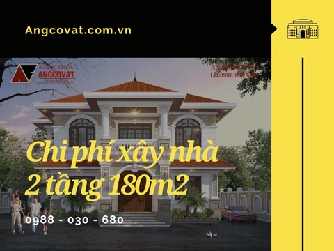 Giải mã chi phí xây nhà 2 tầng 180m2