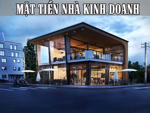 Lưu ý khi thiết kế mặt tiền nhà kinh doanh, bạn có biết?
