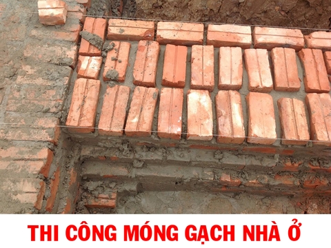 Hướng dẫn cách thi công móng gạch