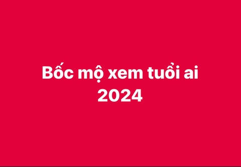 Bốc mộ xem tuổi ai? Tháng mấy bốc mộ tốt năm 2024