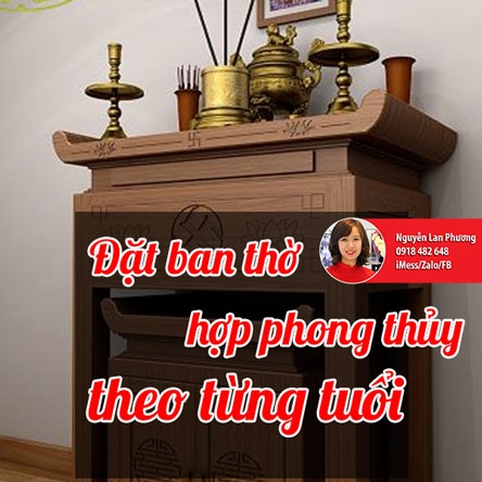 Hướng đặt bàn thờ, phòng thờ theo phong thủy hợp tuổi