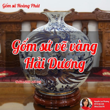 Gốm sứ vẽ vàng cao cấp tại Hải Dương