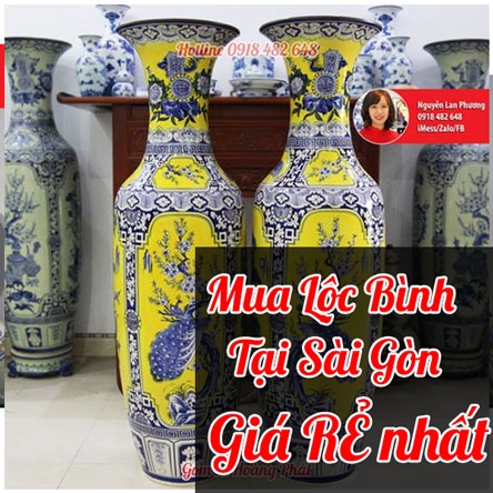 Mua lộc bình gốm sứ tại Sài Gòn thế nào, giá rẻ nhất