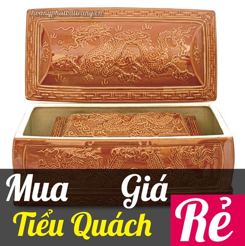 Mua tiểu quách tốt mà rẻ ở đâu ? Tiểu quách gốm sứ Bát Tràng