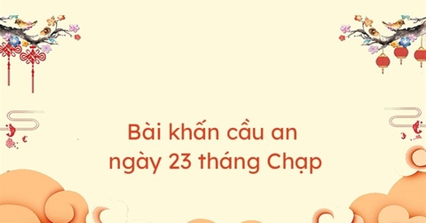 Bài khấn cầu an ngày 23 tháng Chạp