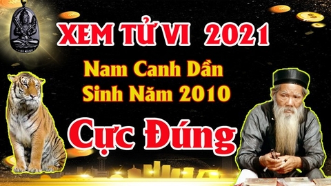 Xem tử vi nam tuổi canh dần năm 2021 vận hạn , tài lộc cách giải hạn sao bằng phong thủy đơn giản