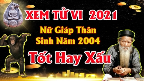 Xem tử vi nữ tuổi giáp thân năm 2021 vận thại tài lộc cách giải hạn sao mang lại may mắn tài lộc