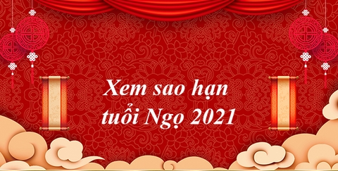 Xem sao hạn tuổi Ngọ 2021