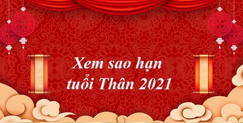 Xem sao hạn tuổi Thân 2021