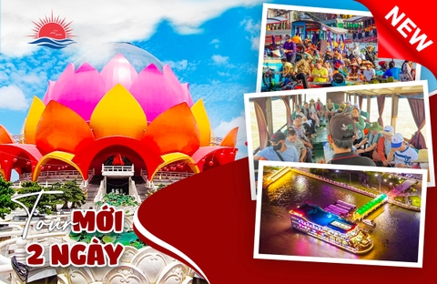 TP HCM - MỸ THO - VƯỜN TRÁI CÂY - BẾN TRE – CẦN THƠ - CHỢ NỔI CÁI RĂNG - LIÊN HOA BẢO THÁP - TÂN HUÊ VIÊN – SÓC TRĂNG - TP HCM