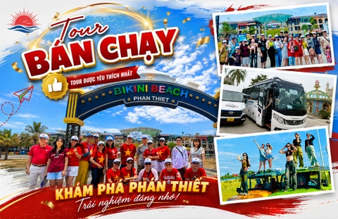 TOUR MŨI NÉ 2N1Đ: THIÊN ĐƯỜNG CÁT NẮNG BIỂN XANH