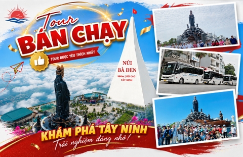 TOUR TÂY NINH 1 NGÀY: HÀNH HƯƠNG NÚI BÀ - TÂM AN LỘC ĐẾN - CHINH PHỤC NÓC NHÀ NAM BỘ